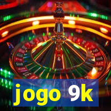 jogo 9k